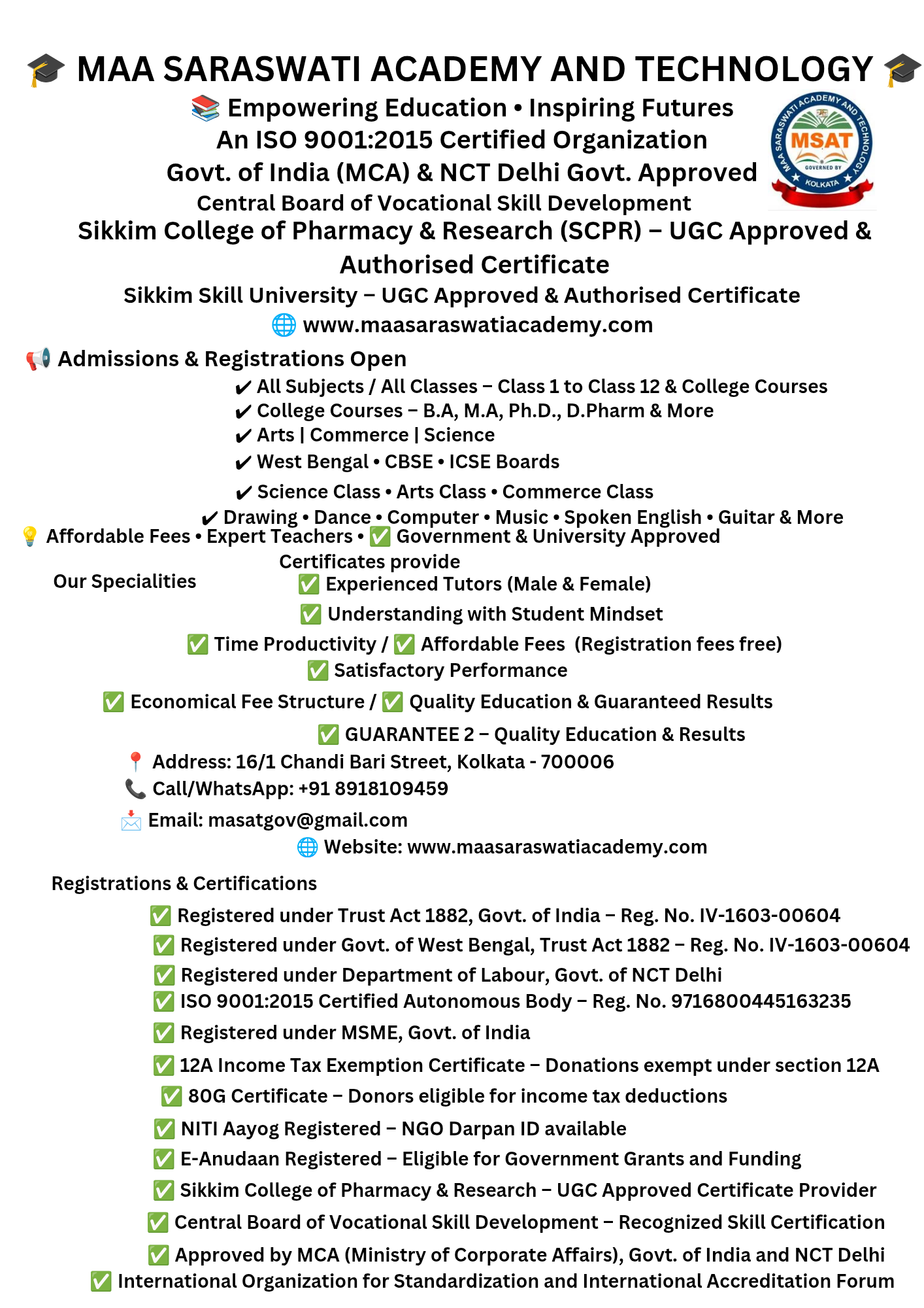  Admissions & Registrations Open  All Subjects / All Classes – Class 1 to Class 12 & College Courses  College Courses – B.A, M.A, PH.D., B.SC, B.Pharma,B.COM, M.COM, B.TECH, B.CA, M.CA More  Arts | Commerce | Science   West Bengal • CBSE • ICSE Boa